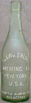 PHILLIP & WILLIAM EBLING BREWING COMPANY EMBOSSED BEER BOTTLE