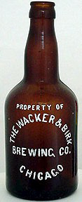 THE WACKER & BIRK BREWING COMPANY EMBOSSED BEER BOTTLE