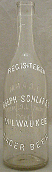 JOSEPH SCHLITZ'S MILWAUKEE LAGER BEER EMBOSSED BEER BOTTLE