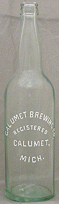 CALUMET BREWING COMPANY EMBOSSED BEER BOTTLE