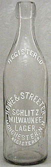 HOWE & STREETER SCHLITZ MILWAUKEE LAGER EMBOSSED BEER BOTTLE