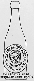 WILLIAM H. FRANK BREWING COMPANY EMBOSSED BEER BOTTLE