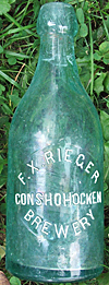 F. X. RIEGER CONSHOHOCKEN BREWERY EMBOSSED BEER BOTTLE