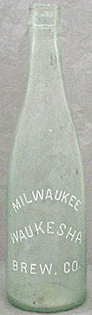 MILWAUKEE WAUKESHA BREWING COMPANY EMBOSSED BEER BOTTLE