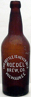 ROEDEL BREWING COMPANY EMBOSSED BEER BOTTLE